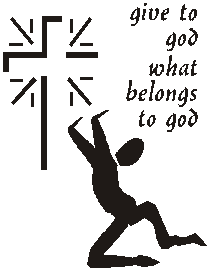 Give to God what belongs to God.